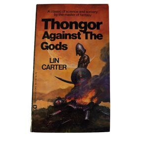 Thongor against the gods by Lin Carter - Warner books - 0446941786